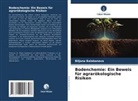 Biljana Balabanova - Bodenchemie: Ein Beweis für agrarökologische Risiken