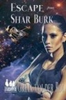 Greta Van Der Rol - Escape from Shar Burk