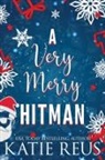 Katie Reus - A Very Merry Hitman