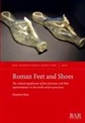 Elizabeth Shaw - Roman Feet and Shoes