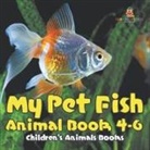 Baby - My Pet Fish - Animal Book 4-6 | Children's Animal Books
