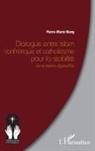 Pierre-Marie Niang - Dialogue entre islam confrérique et catholicisme pour la stabilité