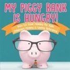 Baby - My Piggy Bank is Hungry! How to Save money for Kids | Children's Money & Saving Reference