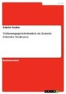 Gabriel Gruber - Verfassungsgerichtsbarkeit im Kontext föderaler Strukturen