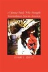 Leonard L. Schefke - A Young Bride Who Brought International Love in America