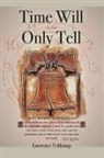 Lawrence Veltkamp - Time Will Only Tell