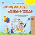 Shelley Admont, Kidkiddos Books, Danny Shmuilov - I Love Summer (English Portuguese Portugal Bilingual Children's Book)