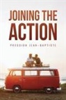 Pression Jean-Baptiste - Joining the Action