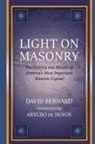 David Bernard, Arturo de Hoyos - Light on Masonry