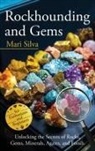 Mari Silva - Rockhounding and Gems