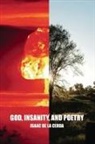 Isaac de La Cerda - God, Insanity, and Poetry