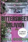 Nell Goddin - Bittersweet Oblivion (Molly Sutton Mysteries 11) Large Print