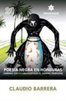 Claudio Barrera - Poesía Negra en Honduras (Además