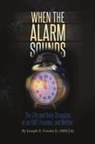 Joseph E. Fowler Jr. (MSCJA) - When the Alarm Sounds