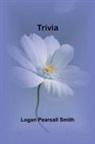 Logan Pearsall Smith - Trivia