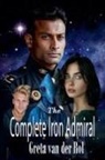 Greta Van Der Rol - The Complete Iron Admiral