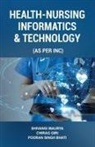 Pooran Singh Bhati, Chirag Giri, Shivangi Maurya - Health-Nursing Informatics & Technology