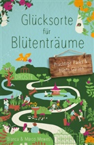 Bianca Mewes, Marco Mewes - Glücksorte für Blütenträume