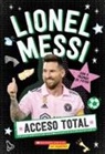 Scholastic - Acceso Total: Lionel Messi (All Access: Lionel Messi)