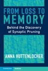 Anna Huttenlocher - From Loss to Memory