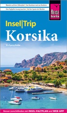 Wolfgang Kathe - Reise Know-How InselTrip Korsika