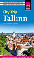 Thorsten Altheide, Heli Rahkema - Reise Know-How CityTrip Tallinn