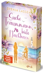 Svenja Lassen, Svenja Lassen - Suche Traummann, biete Nachbarn