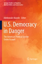 Adebowale Akande - U.S. Democracy in Danger