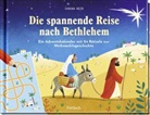 Carina Heer, Peter Donnelly - Die spannende Reise nach Bethlehem