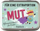 Pattloch Verlag - Für eine Extraportion Mut