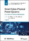 Ali (Virginia Polytechnic Institute and S Parizad, Hamid Reza Baghaee, Ali Parizad, Saifur Rahman - Smart Cyber-Physical Power Systems, Volume 2