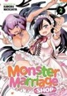 Kaworu Watashiya - Monster Marriage Shop Vol. 2