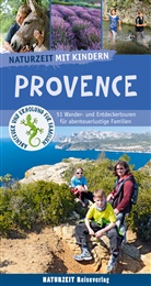 Regina Stockmann - Naturzeit mit Kindern. Provence