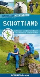 Lena Marie Hahn, Stefanie Holtkamp - Naturzeit mit Kindern: Schottland
