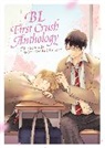 Azusa Banjo, Ken Homerun, Mito, Kaori Tsurutani - BL First Crush Anthology: Five Seconds Before We Fall in Love