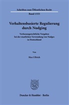 Max Ullrich - Verhaltensbasierte Regulierung durch Nudging