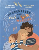 Kathrin Reimer - Die Abenteuer von Max und Wurstel