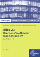 Britta Camin, Martin Debus, Martin u a Debus, Cordula Ellies, Anita Gieske, Stephanie Hidde... - Lösungen zu 72955 Büro 2.1, Lernsituationen XL Lernfelder 7-13