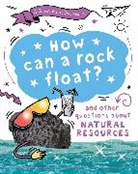 Clive Gifford - A Question of Geography: How Can a Rock Float?