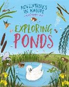 Jen Green, Lia Visirin - Adventures in Nature: Exploring Ponds