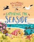 Jen Green, Lia Visirin - Adventures in Nature: Exploring the Seaside
