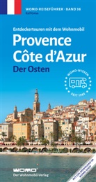 Ralf Gréus - Entdeckertouren mit dem Wohnmobil Provence Cote d' Azur Der Osten