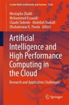 Mohammed Essaaidi, Dhabaleswar K. Panda, Claude Tadonki, Claude Tadonki et al, Abdellah Touhafi, Mostapha Zbakh - Artificial Intelligence and High Performance Computing in the Cloud
