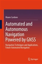 Mauro Cardone - Automated and Autonomous Navigation Powered by GNSS