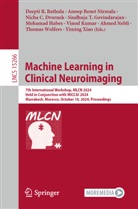 Deepti R. Bathula, Anoop Benet Nirmala, Nicha C Dvornek et al, Nicha C. Dvornek, Sindhuja T. Govindarajan, Mohamad Habes... - Machine Learning in Clinical Neuroimaging