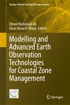 Abou El-Magd, Elham Mahmoud Ali, Islam Abou El-Magd, Elham Mahmoud Ali - Modelling and Advanced Earth Observation Technologies for Coastal Zone Management