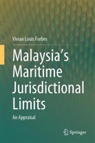 Vivian Louis Forbes - Malaysia's Maritime Jurisdictional Limits
