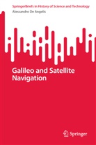 Alessandro De Angelis - Galileo and Satellite Navigation