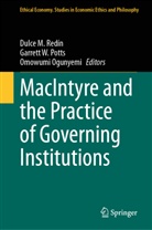 Omowumi Ogunyemi, Garrett W. Potts, Dulce M. Redín, Garrett W Potts - MacIntyre and the Practice of Governing Institutions