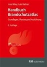 Lutz Battran, Josef Mayr - Handbuch Brandschutzatlas, 6. Auflage